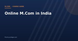 Online M.Com in India 2026: Fees, Eligibility, Admission and UGC Approved Universities