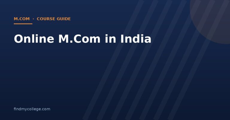 Online M.Com in India 2026: Fees, Eligibility, Admission and UGC Approved Universities