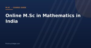 Online M.Sc in Mathematics in India 2026: Fees, Eligibility, Admission and UGC Approved Universities