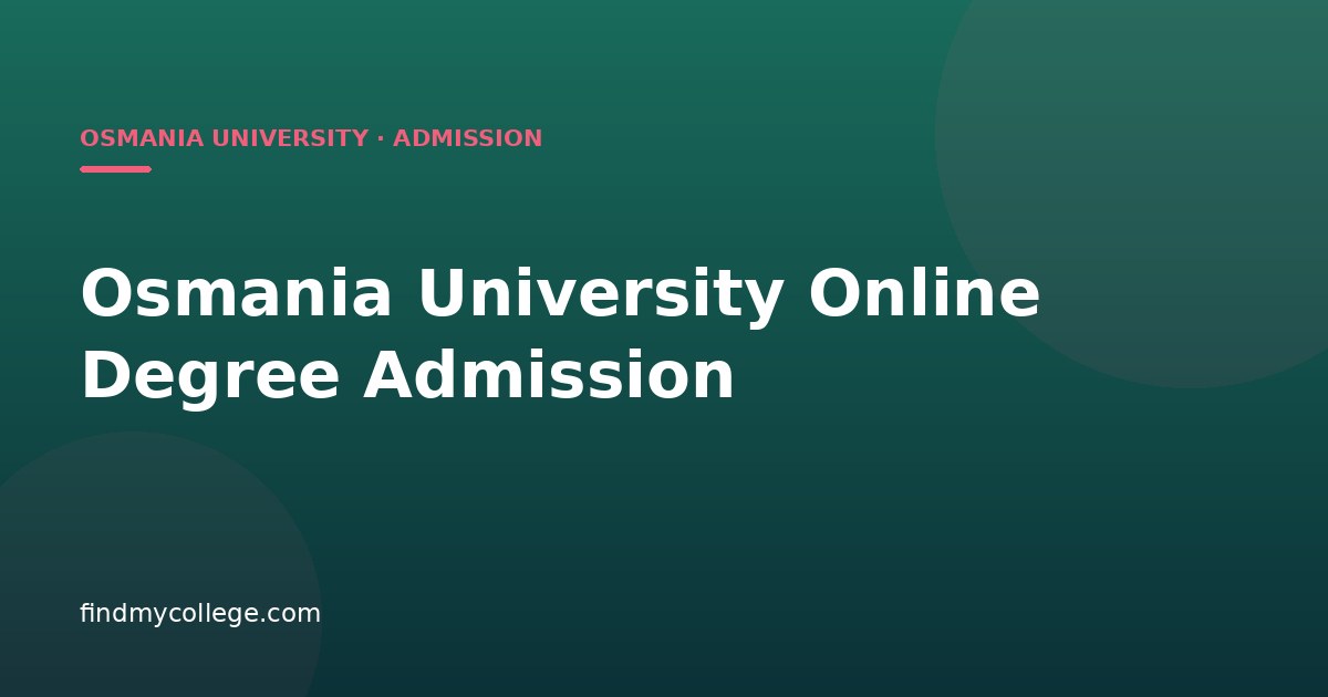 Osmania University Online Degree Admission