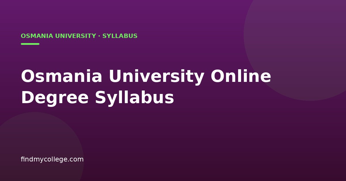 Osmania University Online Degree Syllabus