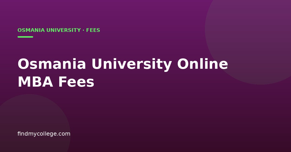 Osmania University Online MBA Fees