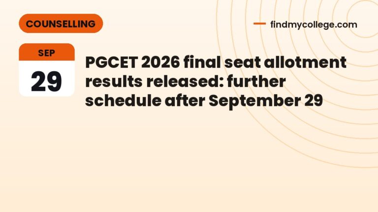 PGCET 2026 final seat allotment results released: further schedule after September 29