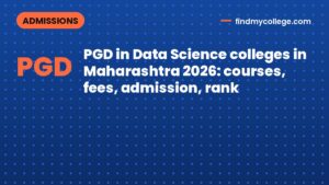 PGD in Data Science colleges in Maharashtra 2026: courses, fees, admission, rank