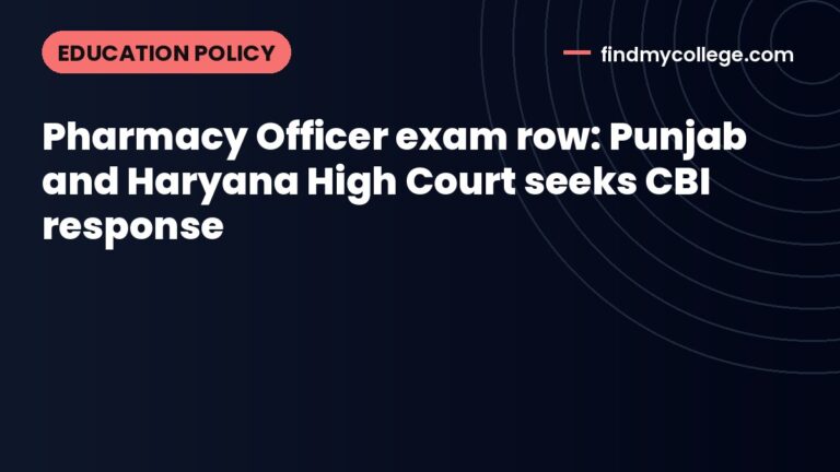 Pharmacy Officer exam row: Punjab and Haryana High Court seeks CBI response