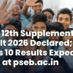 PSEB 12th Supplementary Result 2026 Declared; Class 10 Results Expected Soon at pseb.ac.in