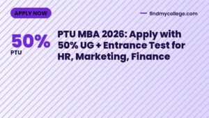 PTU MBA 2026: Apply with 50% UG + Entrance Test for HR, Marketing, Finance
