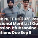 Punjab NEET UG 2026 Round 2 Provisional Merit List Out; Objections Open Till Sep 9