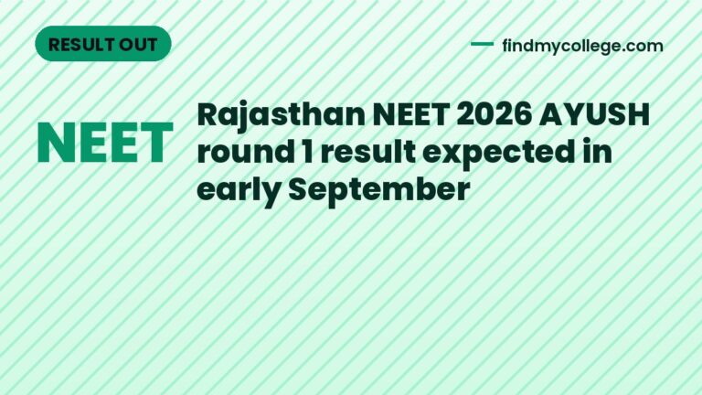 Rajasthan NEET 2026 AYUSH round 1 result expected in early September
