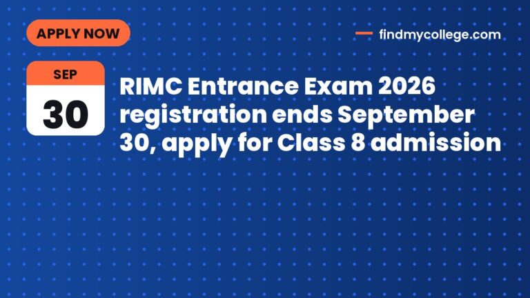 RIMC Entrance Exam 2026 registration ends September 30, apply for Class 8 admission