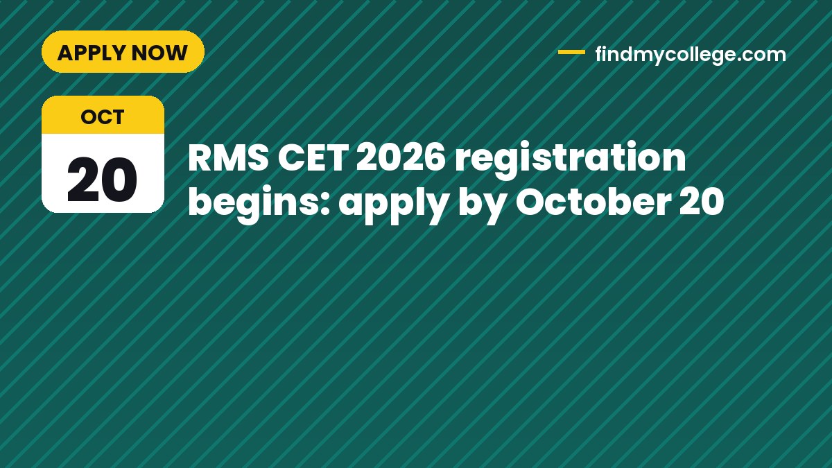 RMS CET 2026 registration begins: apply by October 20