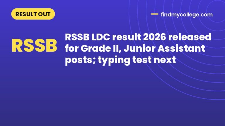 RSSB LDC result 2026 released for Grade II, Junior Assistant posts; typing test next