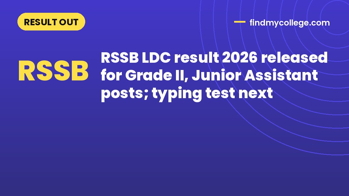RSSB LDC result 2026 released for Grade II, Junior Assistant posts; typing test next