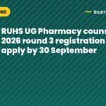 RUHS UG Pharmacy counselling 2026 round 3 registration begins: apply by 30 September