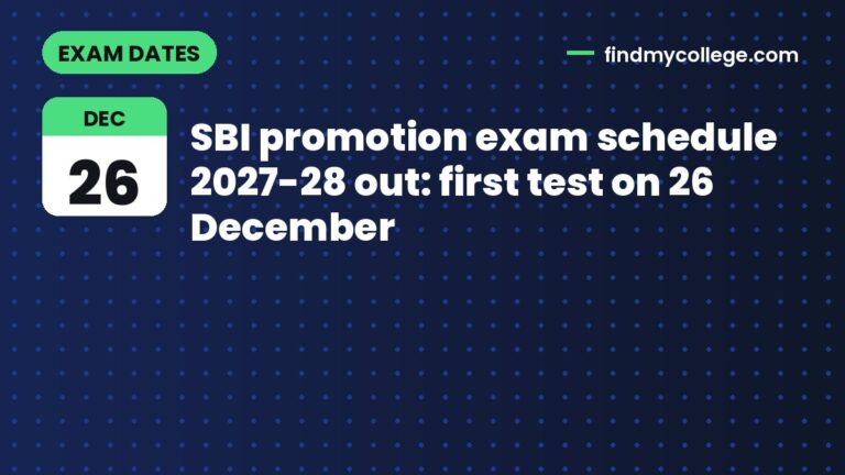 SBI promotion exam schedule 2027-28 out: first test on 26 December
