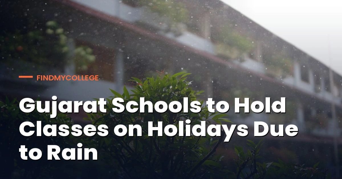 Gujarat Schools to Hold Classes on Holidays Due to Rain