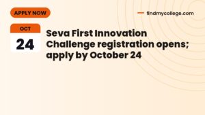 Seva First Innovation Challenge registration opens; apply by October 24