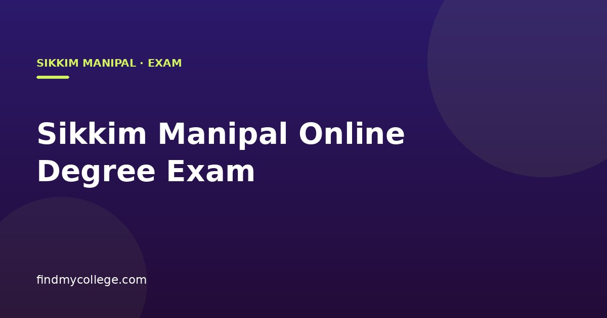 Sikkim Manipal Online Degree Exam