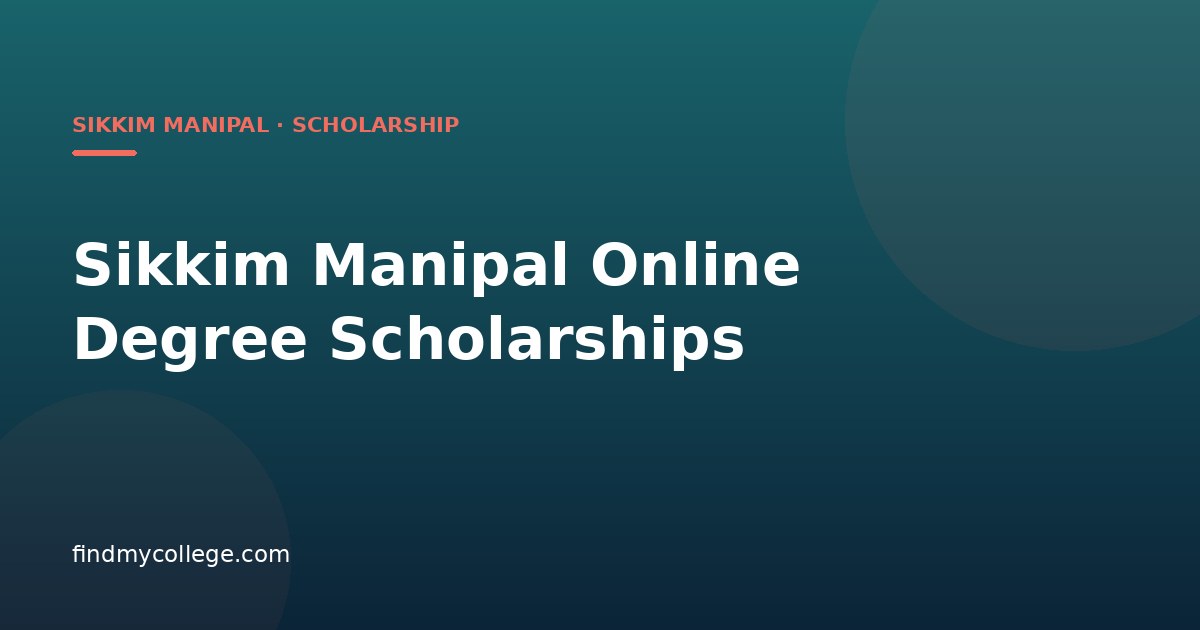Sikkim Manipal Online Degree Scholarships