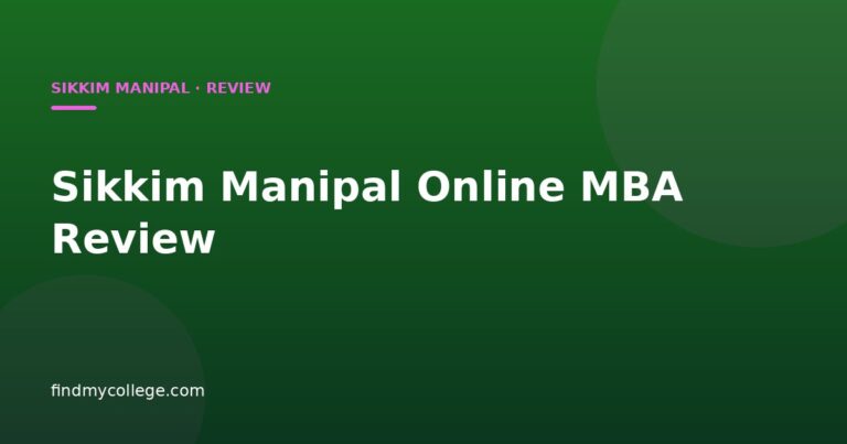 Sikkim Manipal Online MBA Review