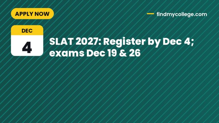SLAT 2027: Register by Dec 4; exams Dec 19 & 26