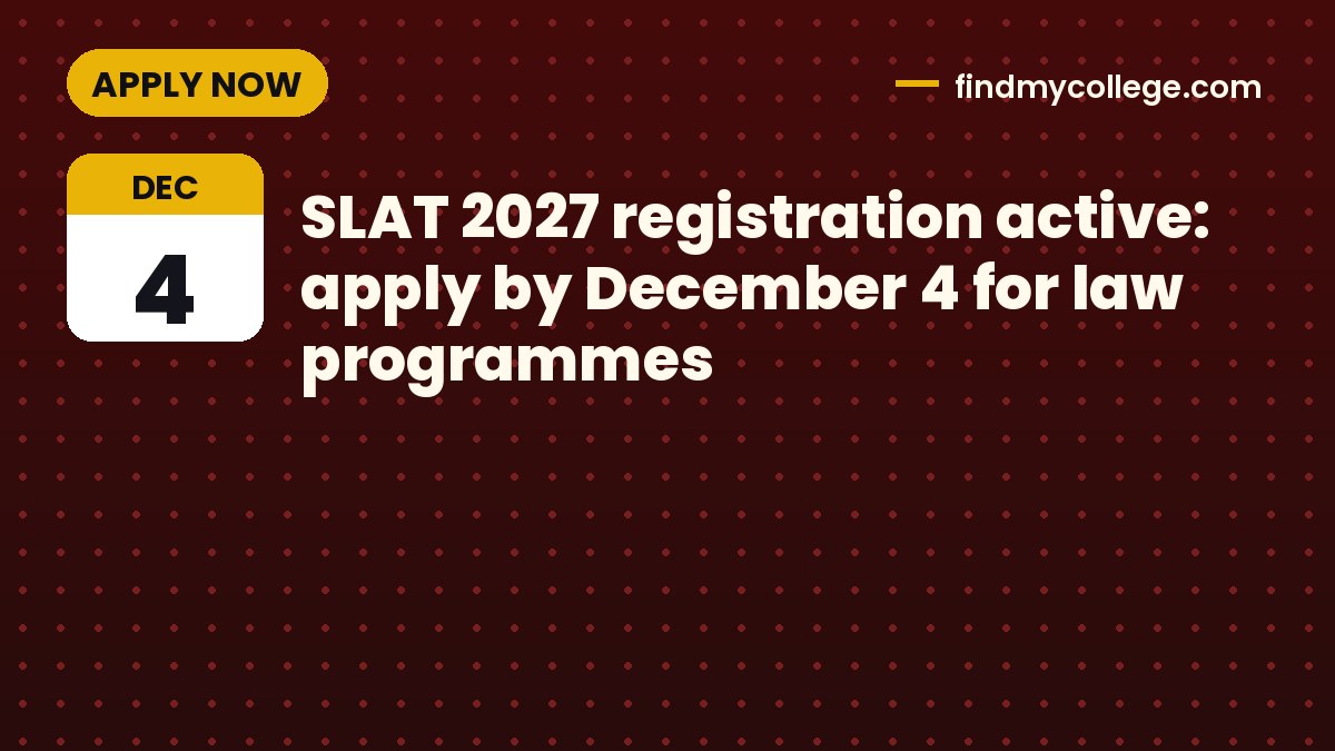 SLAT 2027 registration active: apply by December 4 for law programmes