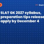 SLAT GK 2027 syllabus, preparation tips released; apply by December 4