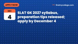 SLAT GK 2027 syllabus, preparation tips released; apply by December 4