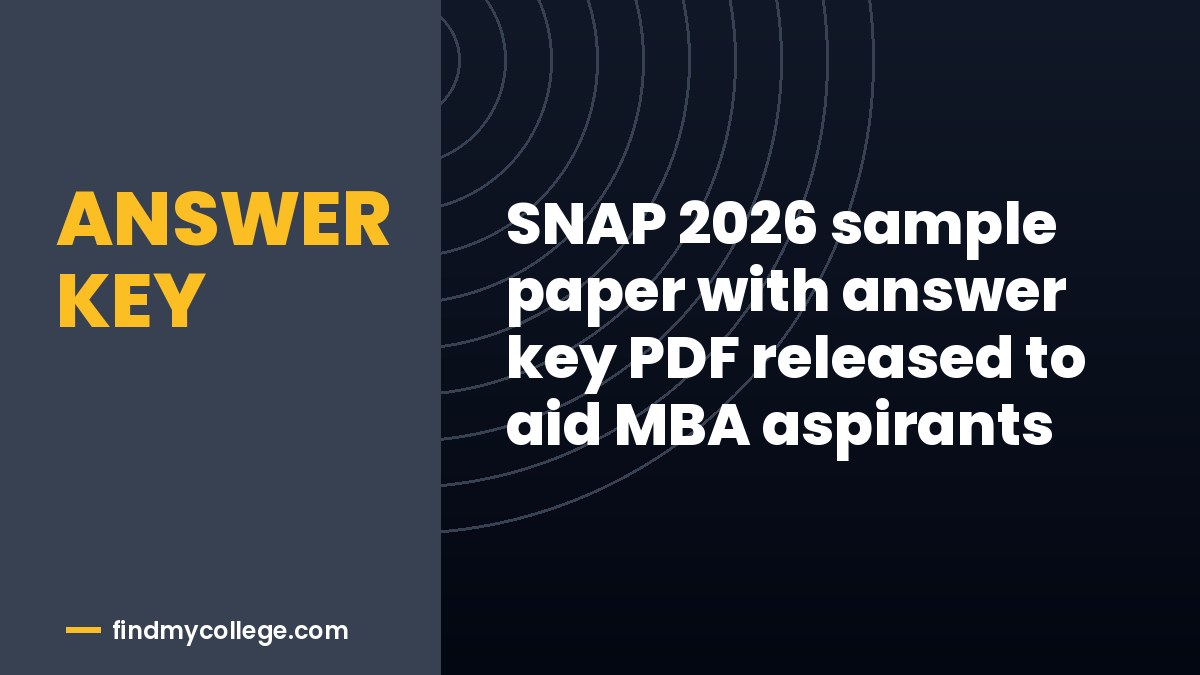 SNAP 2026 sample paper with answer key PDF released to aid MBA aspirants