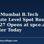 SPCE Mumbai B.Tech Institute Level Spot Round 2026-27 Opens at spce.ac.in; Register Today