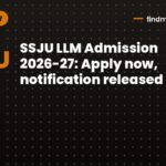 SSJU LLM Admission 2026-27: Apply now, notification released today