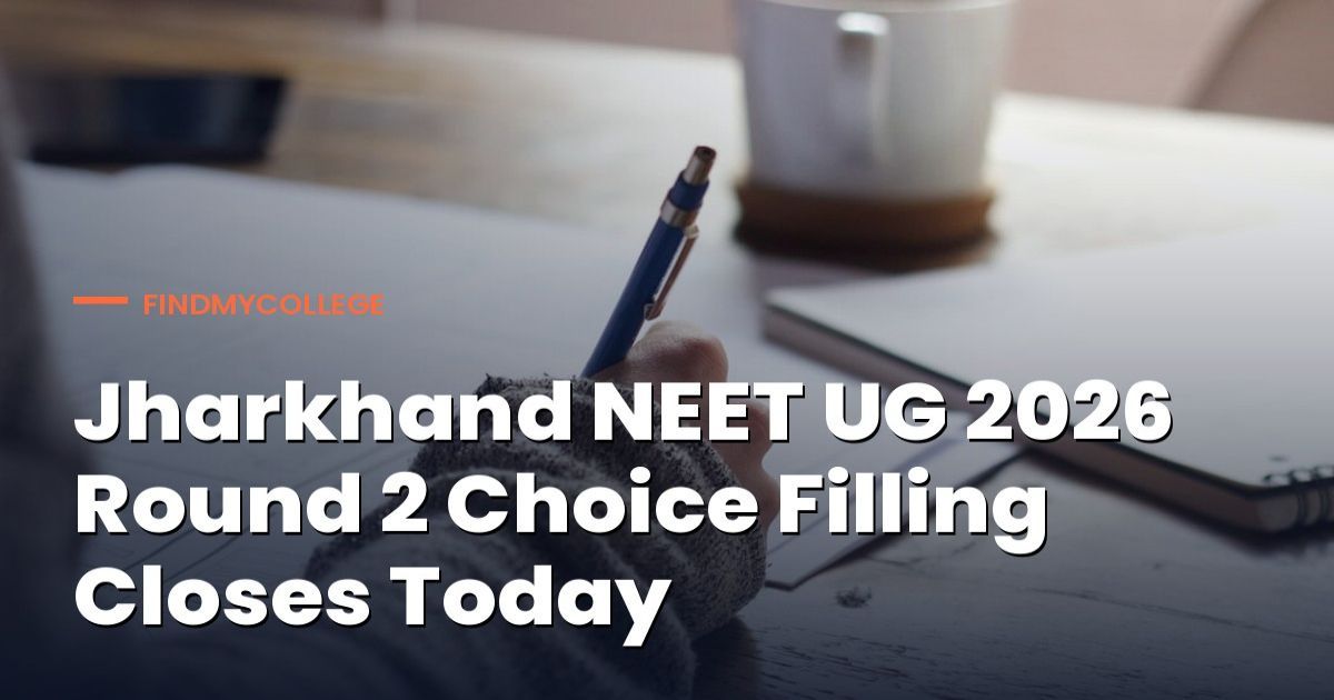 Jharkhand NEET UG 2026 Round 2 Full Schedule Out
