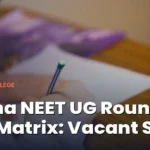 Odisha NEET UG Round 2 Seat Matrix 2026 Released: Direct Link to Vacant Seats