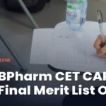 MAH BPharm CET CAP 2026 Final Merit List Released; CAP Round 1 Begins Sep 5