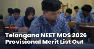 Telangana NEET MDS 2026 Provisional Merit List Out