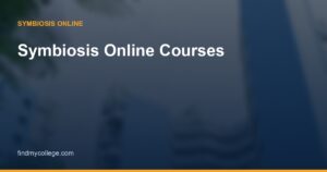 Symbiosis Online Courses 2026: Programme List, Fees & Eligibility