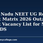 Tamil Nadu NEET UG Round 2 Seat Matrix 2026 Out; Check Vacancy List for MBBS and BDS