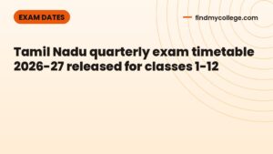 Tamil Nadu quarterly exam timetable 2026-27 released for classes 1-12