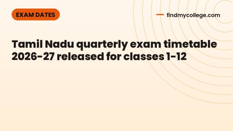 Tamil Nadu quarterly exam timetable 2026-27 released for classes 1-12