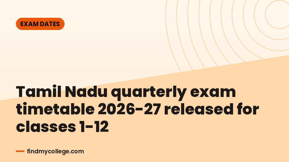 Tamil Nadu quarterly exam timetable 2026-27 released for classes 1-12