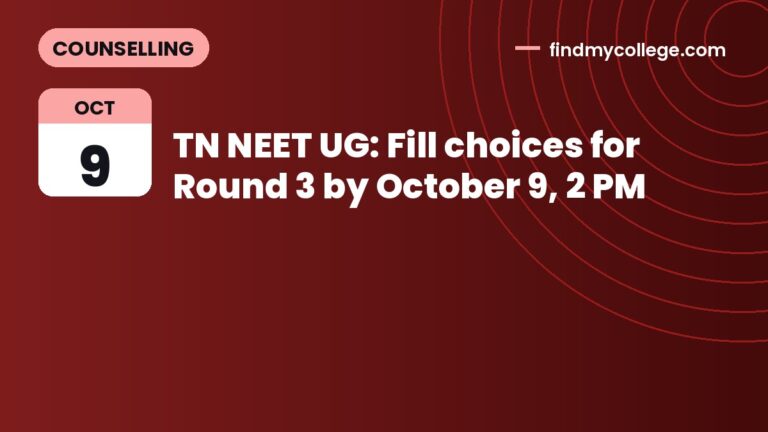 TN NEET UG: Fill choices for Round 3 by October 9, 2 PM