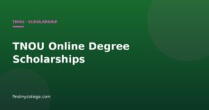 TNOU Online Degree Scholarships & Financial Aid Guide