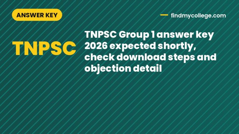 TNPSC Group 1 answer key 2026 expected shortly, check download steps and objection detail