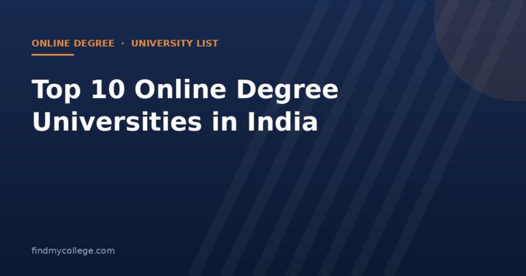 Top 10 Online Degree Universities in India 2026: UGC Approved List with Fees