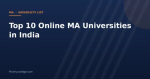 Top 10 Online MA Universities in India 2026: UGC Approved List with Fees