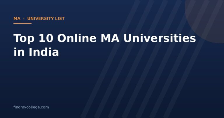 Top 10 Online MA Universities in India 2026: UGC Approved List with Fees