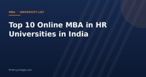 Top 10 Online MBA in HR Universities in India 2026: UGC Approved List with Fees