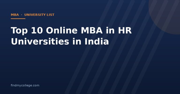 Top 10 Online MBA in HR Universities in India 2026: UGC Approved List with Fees