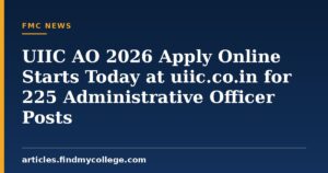 UIIC AO 2026 Apply Online Starts Today at uiic.co.in for 225 Administrative Officer Posts