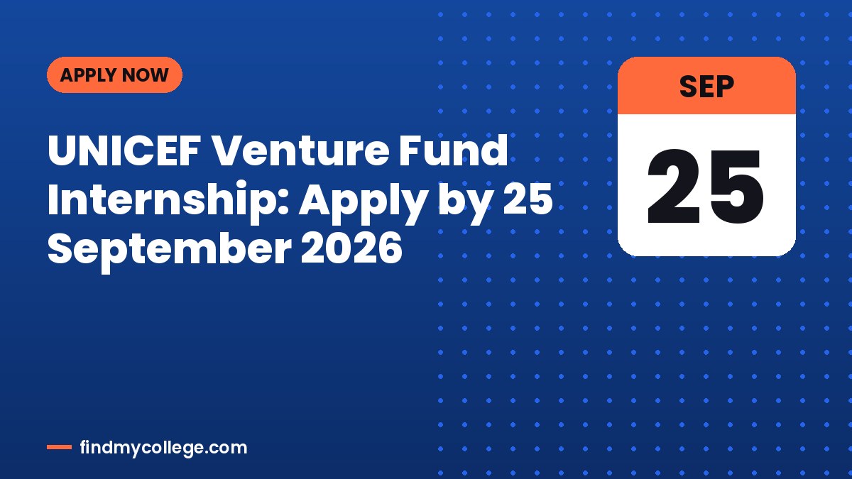 UNICEF Venture Fund Internship: Apply by 25 September 2026